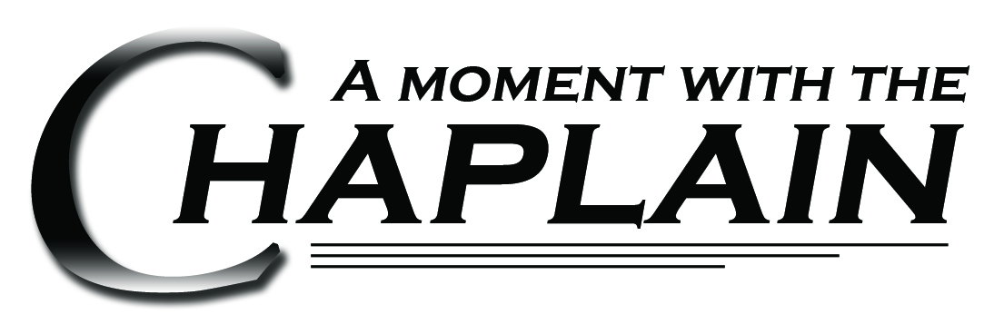 A Moment with the Chaplain